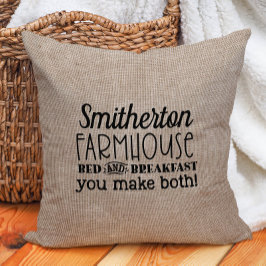 Funny Rustic Burlap Custom Farmhouse Bed Breakfast Kissen