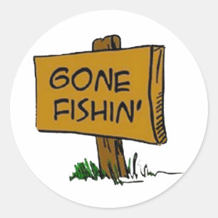 Funny Rustic Fun Gone Fishin Expressions Logo Runder Aufkleber