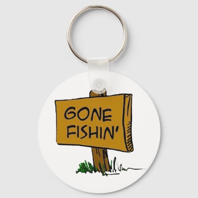 Funny Rustic Fun Gone Fishin Expressions Logo Schlüsselanhänger (Vorderseite)
