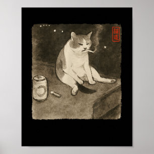 Funny Sad Cat Smoking Meme Sumi-e Japanisch Art Ki Poster
