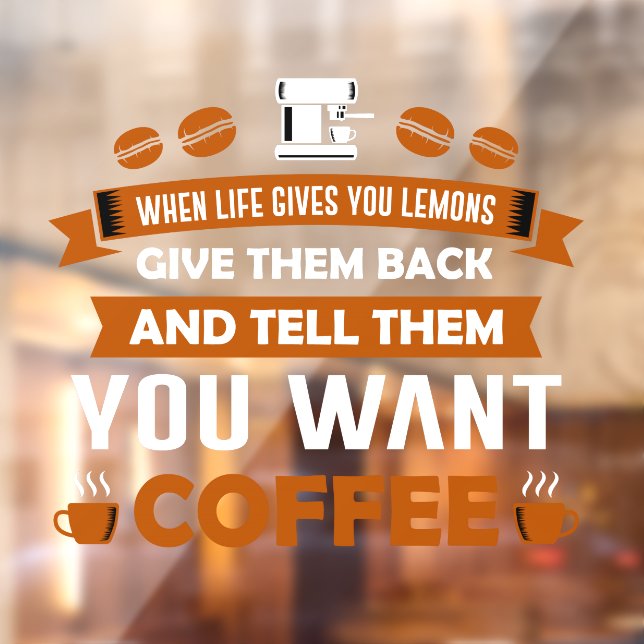 Funny Sag ihnen, dass du Coffee Business Shop Will Fensteraufkleber (Blatt 2)