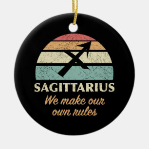 Funny Sagittarius Zodiac Rules Keramik Ornament