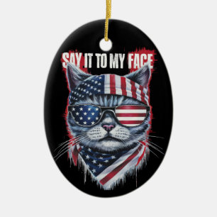 Funny sagt es zu meinem Gesicht Funny Cat Keramik Ornament
