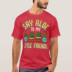Funny sagt mir zu meinem kleinen Freund-Gartenpuff T-Shirt