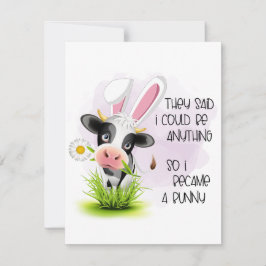 Funny sagten sie, ich könnte alles sein mitteilungskarte