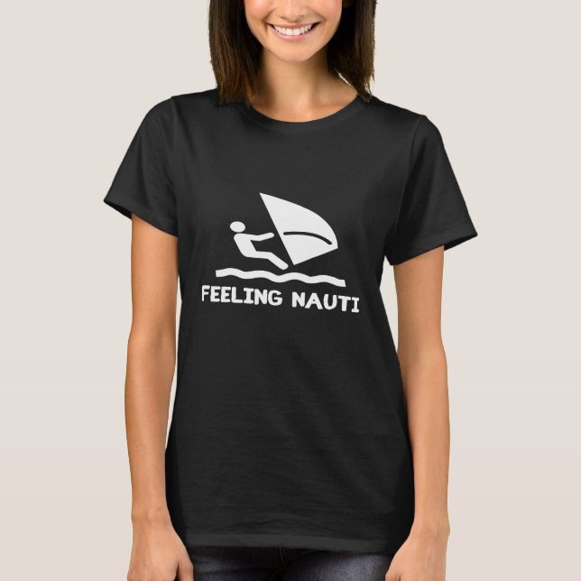 Funny Sailing Segelschiff Windsurf Gewässer Gefühl T-Shirt (Vorderseite)