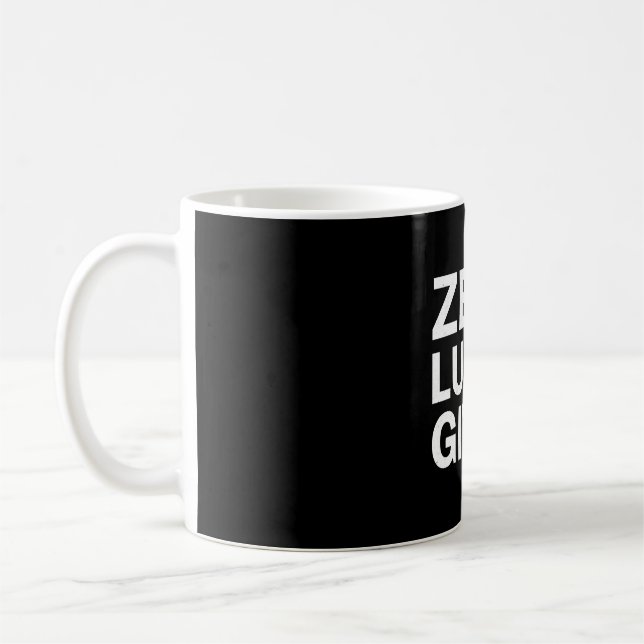 Funny Saint Patrick s Day Zero Lucks gegeben Kaffeetasse (Links)