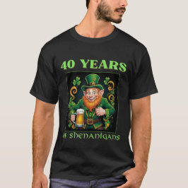 Funny Saint Patrick's 40th Birthday Milestone  T-Shirt