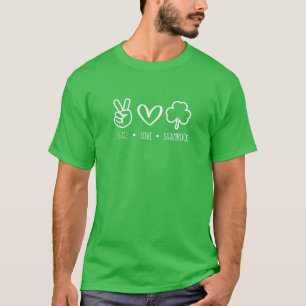 Funny Saint Pattys Day Women Girls Peace Liebe Sha T-Shirt