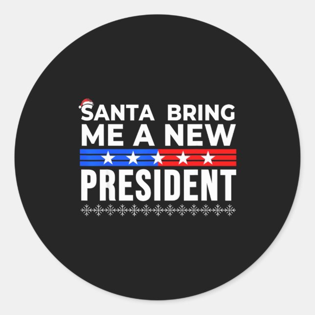 Funny Santa Bring Me A New President Liberal Democ Runder Aufkleber (Vorderseite)