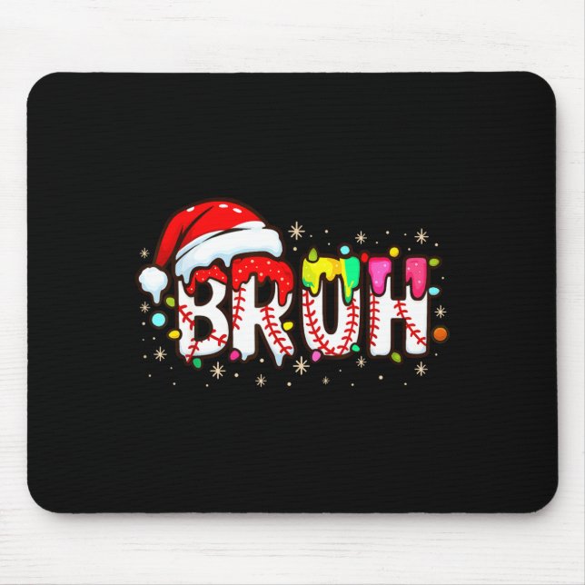 Funny Santa Bruh Baseball Christmas Xmas Meme Paja Mousepad (Vorne)