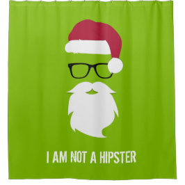 FUNNY SANTA CLAUS - ICH BIN KEIN HIPSTER DUSCHVORHANG