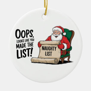 Funny Santa Claus Naughty List Weihnachtsdesign Keramik Ornament