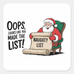 Funny Santa Claus Naughty List Weihnachtsdesign Quadratischer Aufkleber