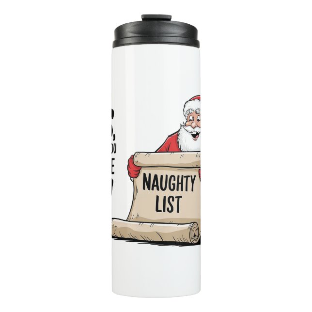 Funny Santa Claus Naughty List Weihnachtsdesign Thermosbecher (Vorderseite)