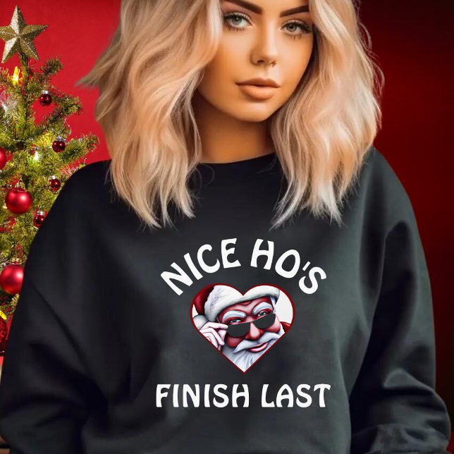 Funny Santa Claus Nice Ho's Finish Letzte Weihnach Sweatshirt (funny heart shaped Santa Claus  wearing sunglasses Christmas sweater "Nice ho's finish last")
