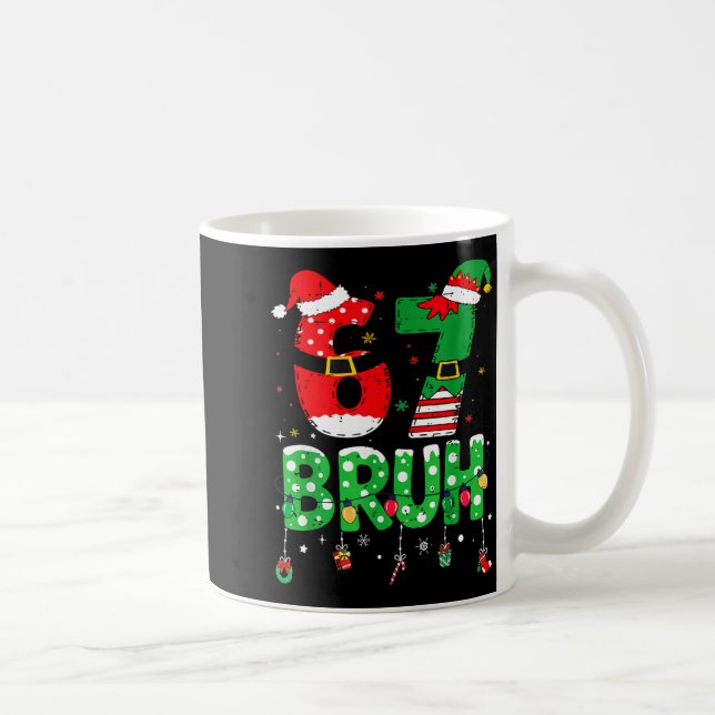 Funny Santa Elf 67 Bruh Christmas Meme Six Seven 6 Kaffeetasse (Rechts)