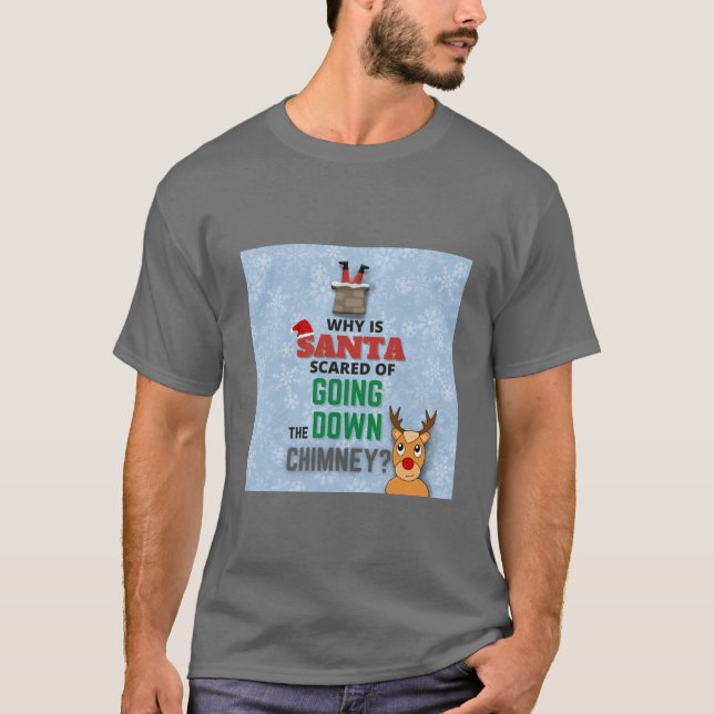 Funny Santa geht den Schornstein herunter Joke Kin T-Shirt (Vorderseite)