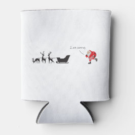 Funny santa 'I am coming' for sleigh Dosenkühler