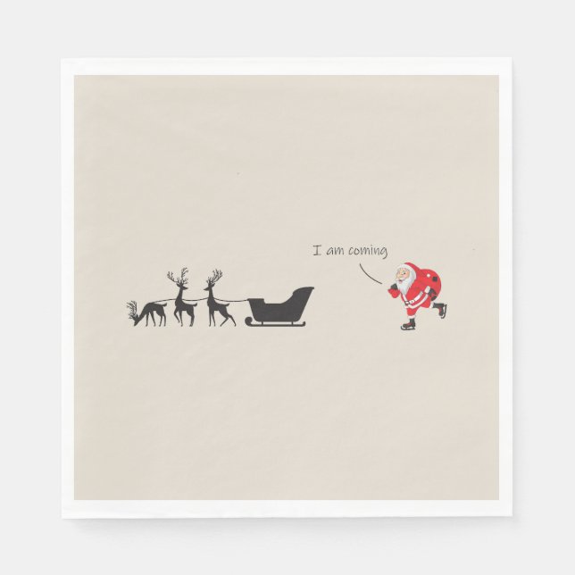 Funny santa 'I am coming' for sleigh Serviette (Vorderseite)