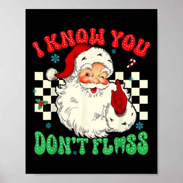 Funny Santa I weiß, dass du gestorben Floss Zahnar Poster (Vorne)