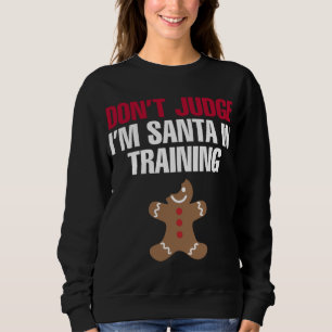 Funny Santa in Ausbildung Weihnachts-Lebkuchen Koc Sweatshirt