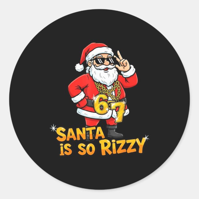 Funny Santa Is So Rizzy Christmas Meme 67  Runder Aufkleber (Vorderseite)