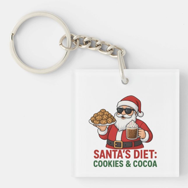 Funny Santa Mug – Santa’s Diet: Cookies & Cocoa Schlüsselanhänger (Vorderseite)