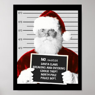 Funny Santa Mugshot Weihnachtsmann im Gefängnis We Poster