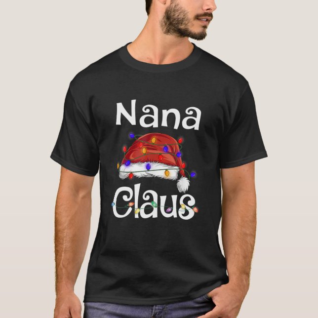 Funny Santa Nana Claus Weihnachts-Matching-Familie T-Shirt (Vorderseite)