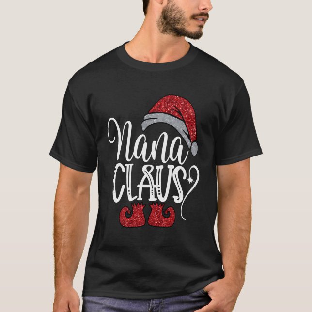 Funny Santa Nana Claus Weihnachts Matching Family  T-Shirt (Vorderseite)