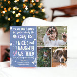 Funny Santa naughty Liste 3 Fotos Blau Weihnachten<br><div class="desc">Funny Santa naughty Karo Liste,  es ist alles Spaß und Spiele bis Weihnachtsmann Karo die freche Liste! Fügen Sie 3 Ihrer Lieblings-Fotos mit Schneeflocken,  Kiefernwäldern und einem coolen,  modernen und lustigen Typografie-Schriftart hinzu. Warme Wünsche auf blauem Hintergrund. Alle Farben sind bearbeitbar!</div>