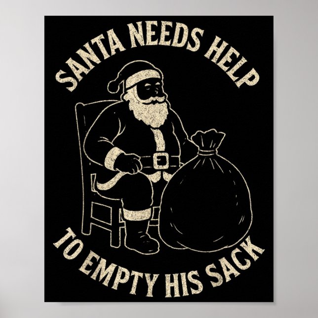 Funny Santa Needs Help To Empty His Sack Adult Hum Poster (Vorne)