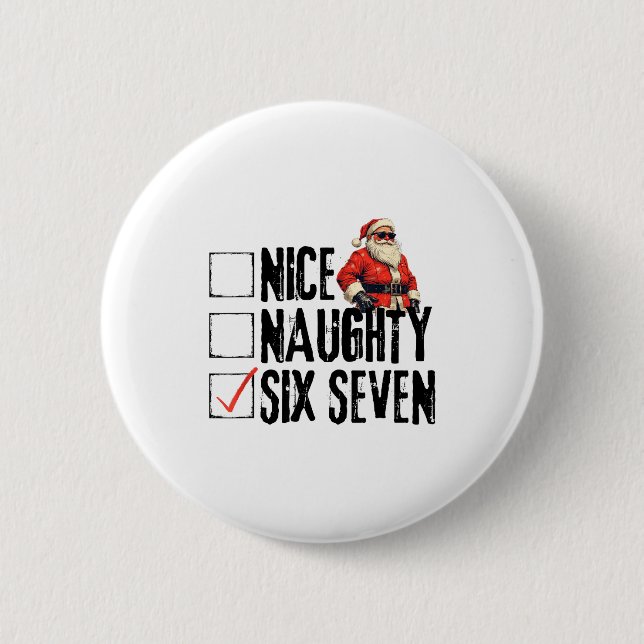 Funny Santa Nice Naughty Six Seven Meme 67 Christm Button (Vorderseite)