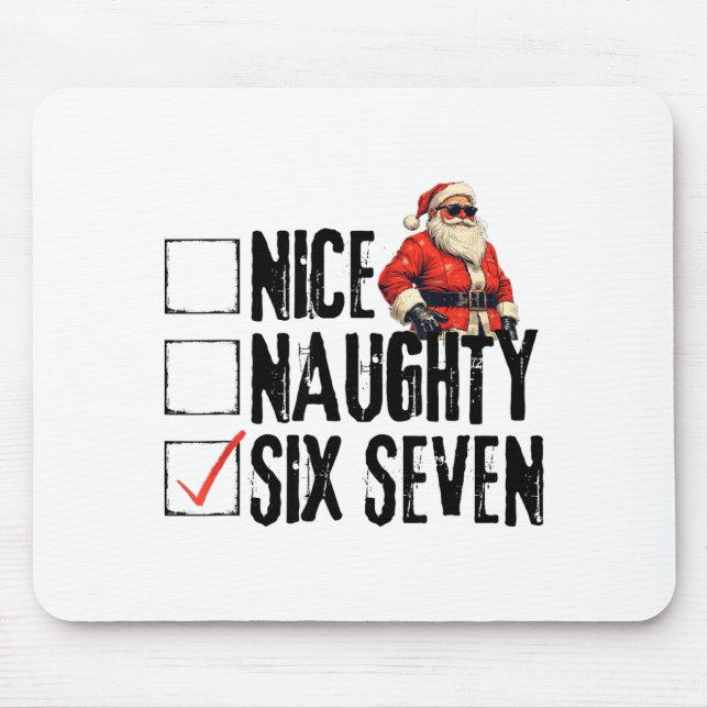 Funny Santa Nice Naughty Six Seven Meme 67 Christm Mousepad (Vorne)