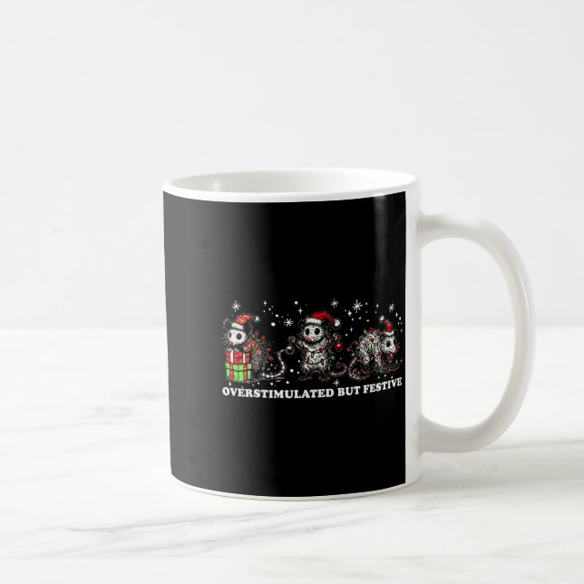 Funny Santa Ossums Overstimulated But Festive Xmas Kaffeetasse (Rechts)