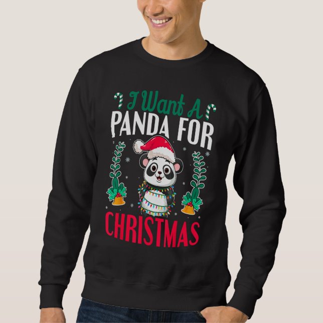 Funny Santa Panda Lover - I Want A Panda For Chris Sweatshirt (Vorderseite)