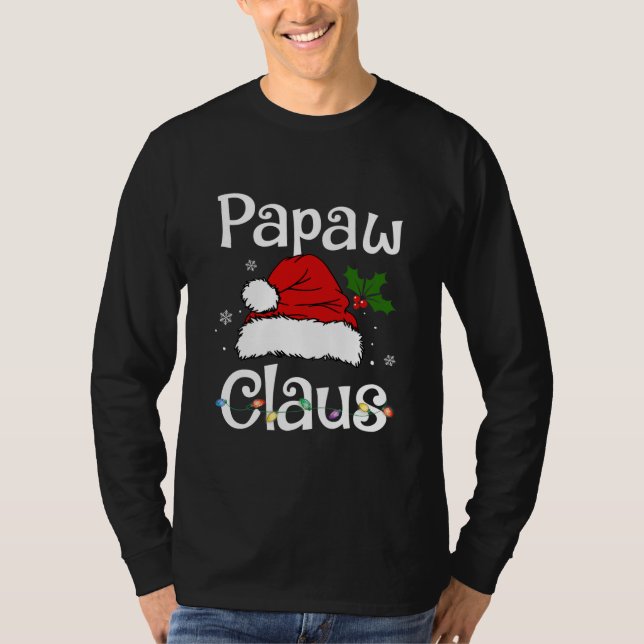 Funny Santa Papaw Claus Christmas Matching Family T-Shirt (Vorderseite)
