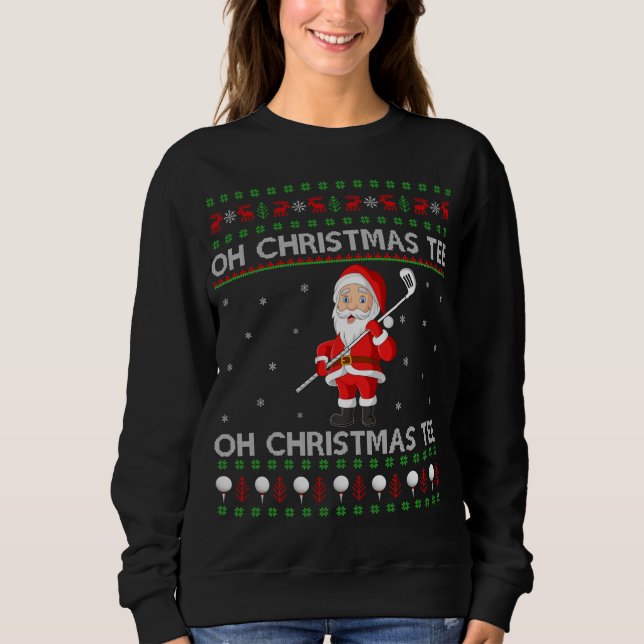 Funny Santa Playing Golf Sport Ugly Golf Christma Sweatshirt (Vorderseite)