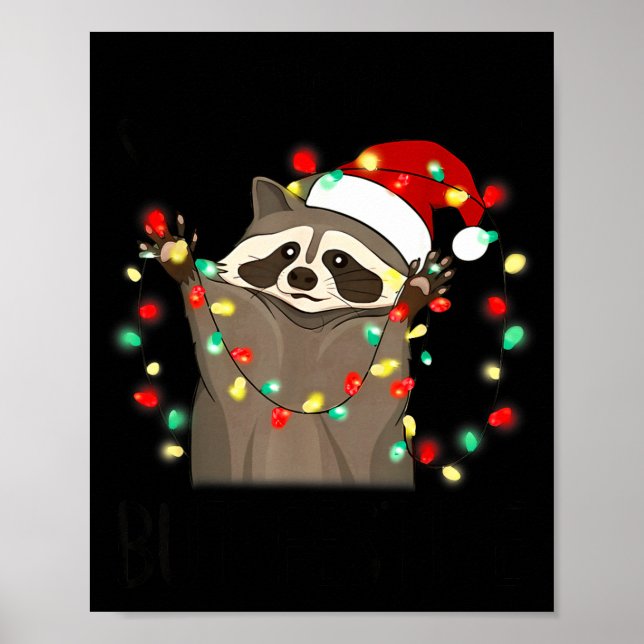 Funny Santa Racoon Overstimulated But Festive Xmas Poster (Vorne)