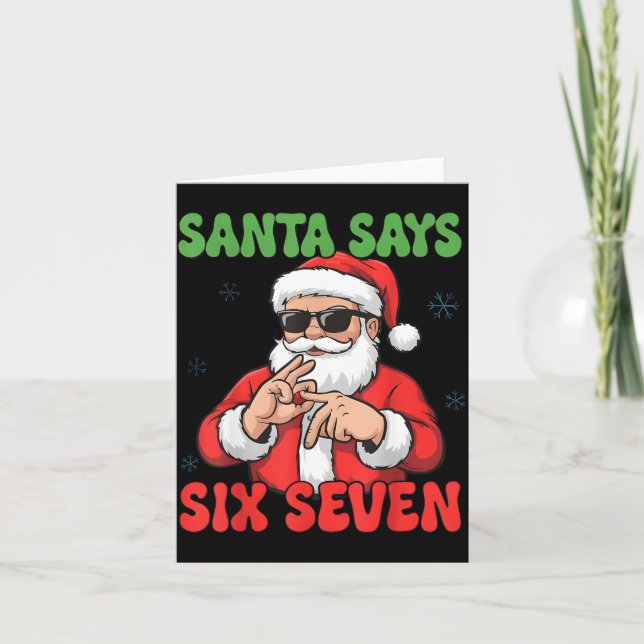 Funny Santa Says Six Seven 67 Meme Christmas  Karte (Vorderseite)