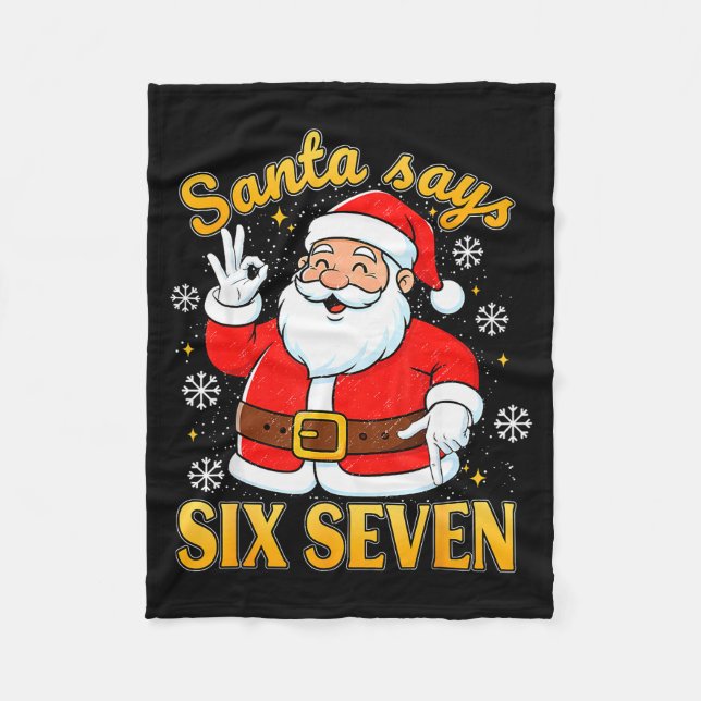 Funny Santa Says Six Seven Christmas 67 Meme Xmas  Fleecedecke (Vorderseite)
