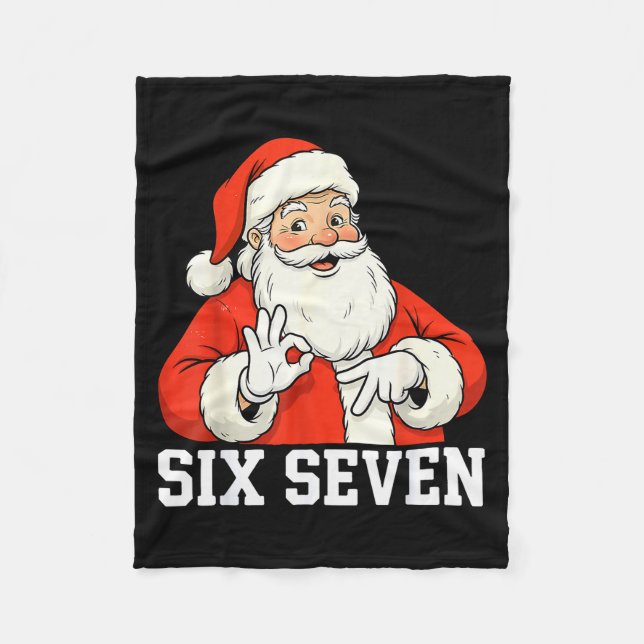 Funny Santa Says Six Seven Christmas 67 Meme Xmas  Fleecedecke (Vorderseite)