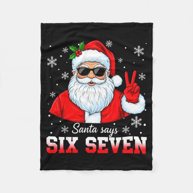 Funny Santa Says Six Seven Christmas 67 Meme Xmas  Fleecedecke (Vorderseite)