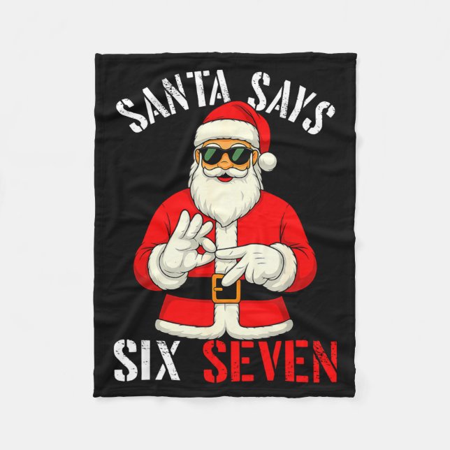 Funny Santa Says Six Seven Christmas 67 Meme Xmas  Fleecedecke (Vorderseite)
