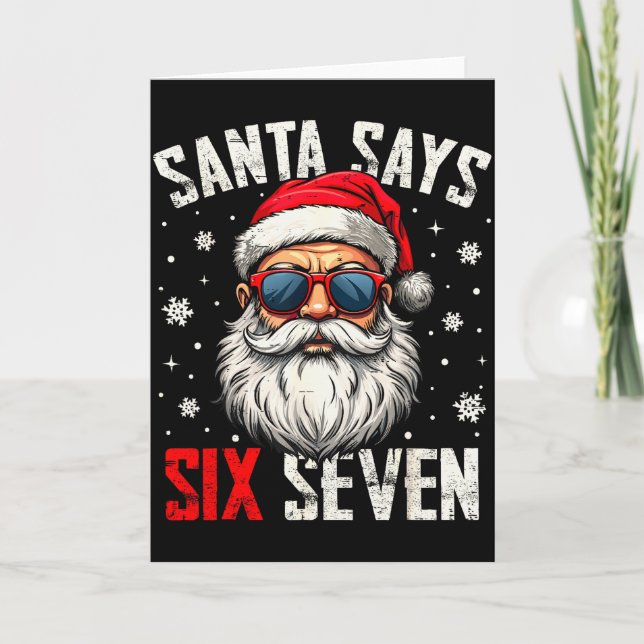 Funny Santa Says Six Seven Christmas 67 Meme Xmas  Karte (Vorderseite)