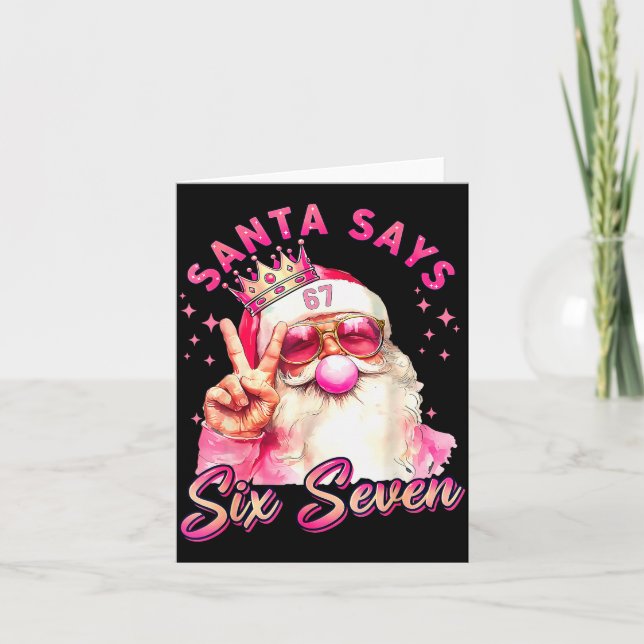 Funny Santa Says Six Seven Christmas 67 Meme Xmas  Karte (Vorderseite)
