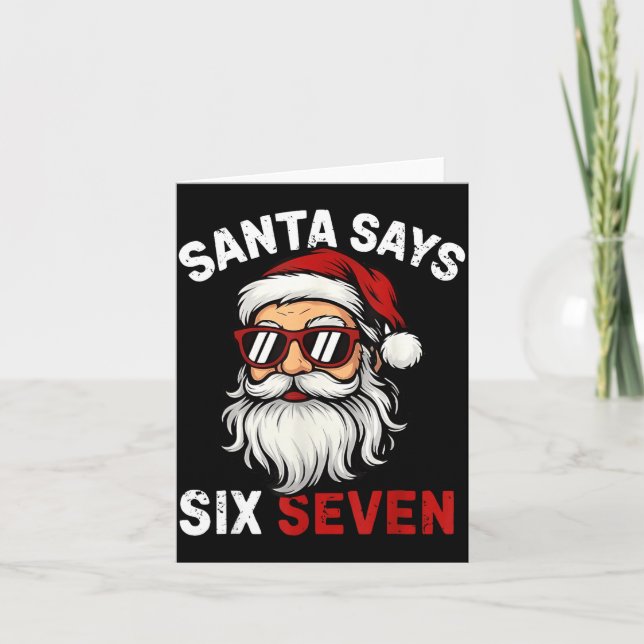 Funny Santa Says Six Seven Christmas 67 Meme Xmas  Karte (Vorderseite)