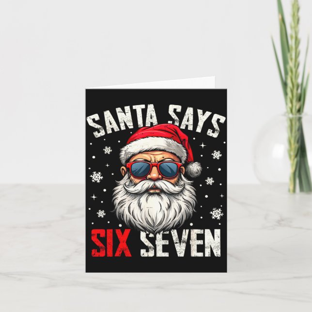 Funny Santa Says Six Seven Christmas 67 Meme Xmas  Karte (Vorderseite)