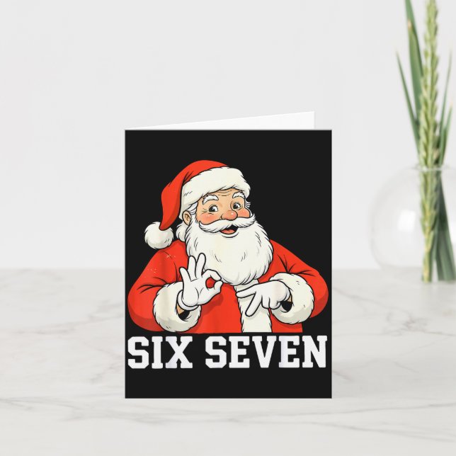 Funny Santa Says Six Seven Christmas 67 Meme Xmas  Karte (Vorderseite)